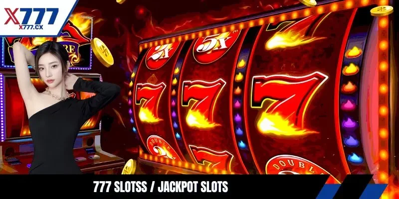 777 slots / jackpot slots