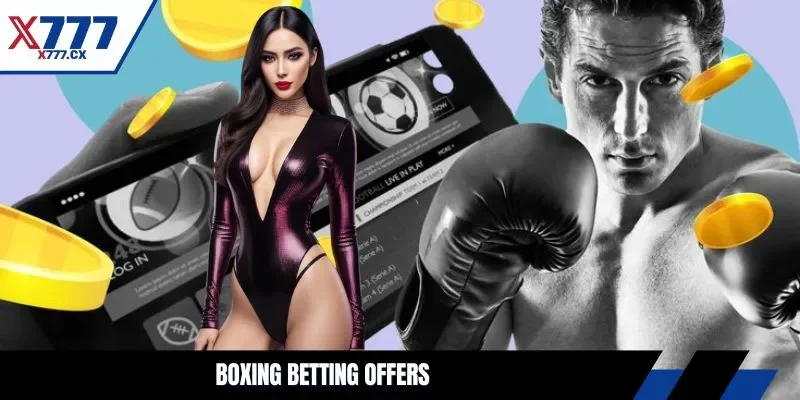 Boxing betting Offers
