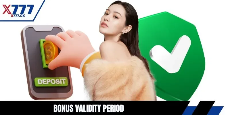 Bonus validity period