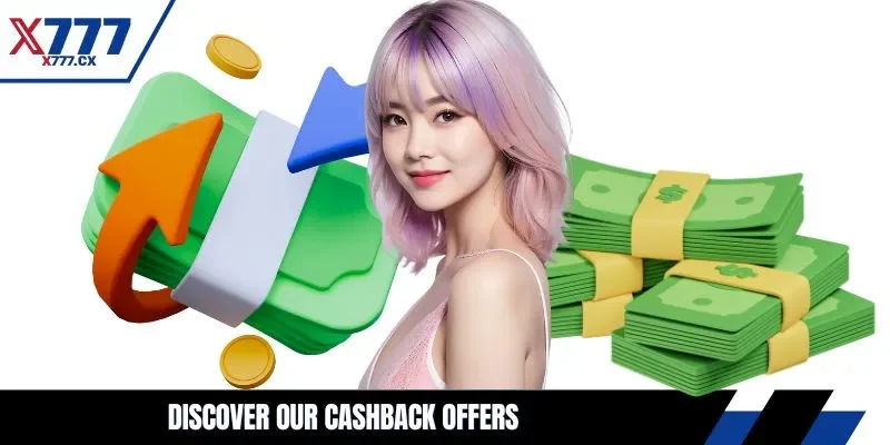 Discover our cashback offers