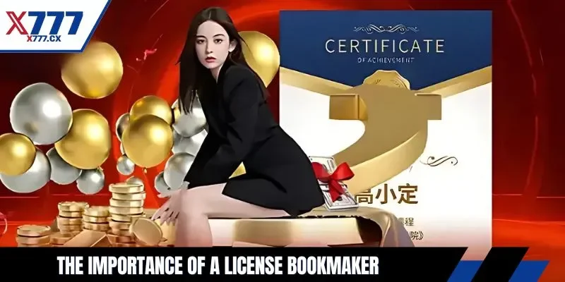 The importance of a license bookmaker