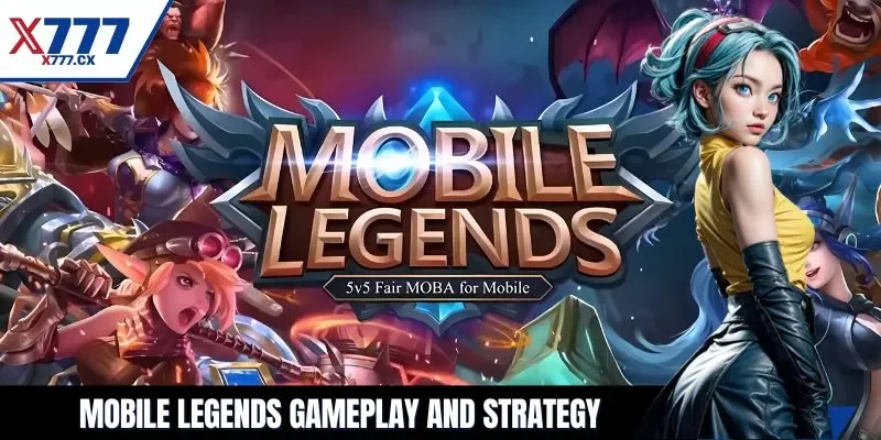 Mobile Legends gameplay and strategy