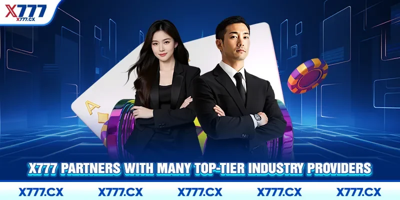 X777 partners with many top-tier industry providers